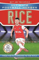 Ultimate Football Heroes: Rice (Midfield Generals 3) 9781789464887 Matt Oldfield