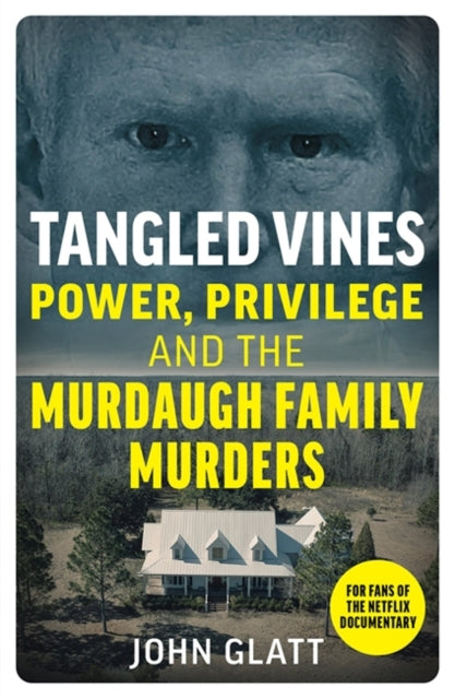 Book cover of: Tangled Vines. By: John Glatt