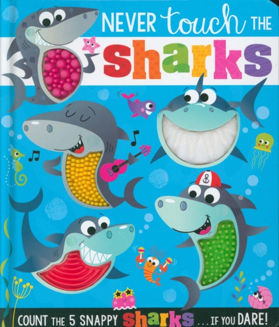 Book cover of: Never Touch The Sharks