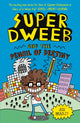 Book cover of: Super Dweeb and the Pencil of Destiny. By: Jess Bradley