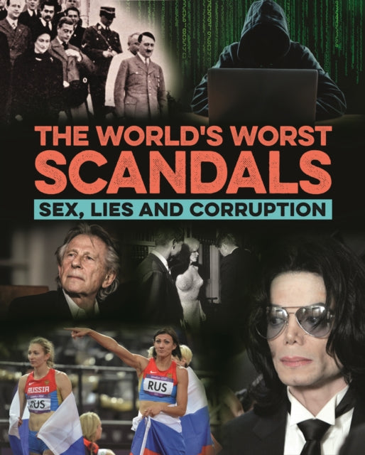 Book cover of: World's Worst Scandals. By: Terry Burrows