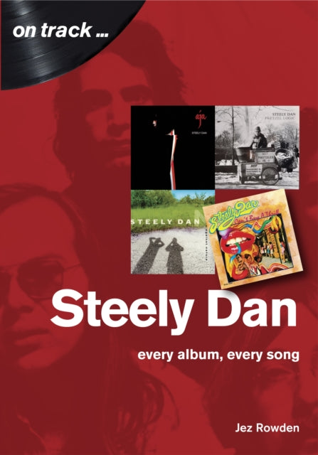 Book cover of: Steely Dan: The Music of Walter Becker & Donald Fagen