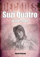 Book cover of: Suzi Quatro in the 1970s (Decades). By: Darren Johnson