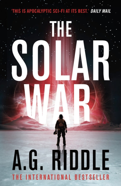 Book cover of: Solar War. By: A.G. Riddle
