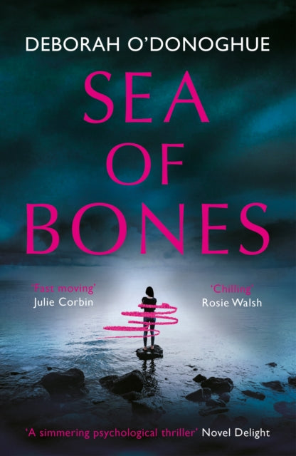 Book cover of: Sea of Bones. By: Deborah O'Donoghue