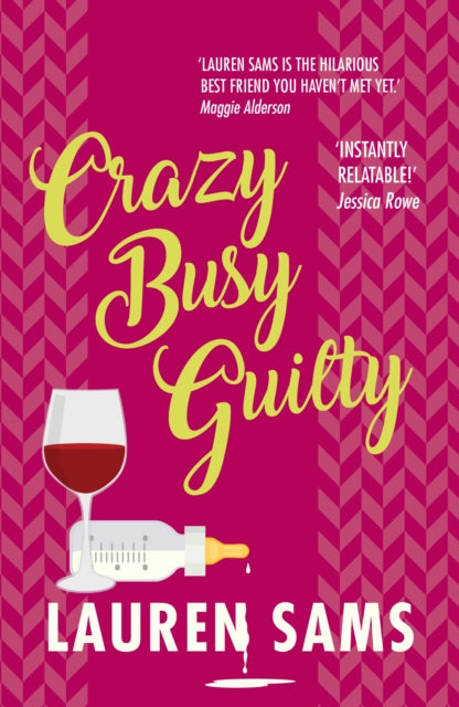 Book cover of: Crazy Busy Guilty. By: Lauren Sams