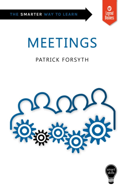 Book cover of: Smart Skills: Meetings. By: Patrick Forsyth