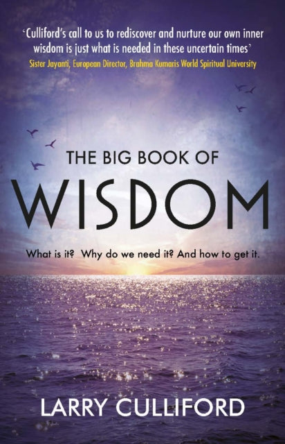 Book cover of: Big Book of Wisdom. By: Larry Culliford