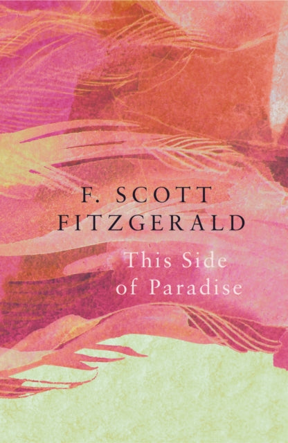 Book cover of: This Side of Paradise (Legend Classics). By: F. Scott Fitzgerald