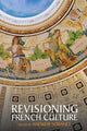 Book cover of: Revisioning French Culture. By: Andrew Sobanet