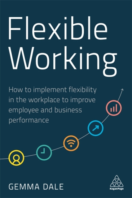 Book cover of: Flexible Working. By: Gemma Dale