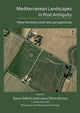 Mediterranean Landscapes in Post Antiquity