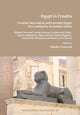 Book cover of: Egypt in Croatia: Croatian Fascination with Ancient Egypt from Antiquity to Modern Times. By: Mladen Tomorad