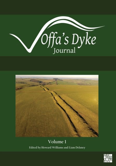 Book cover of: Offa's Dyke Journal: Volume 1 for 2019. By: Howard Williams