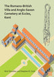 Book cover of: Romano-British Villa and Anglo-Saxon Cemetery at Eccles, Kent. By: Nick Stoodley