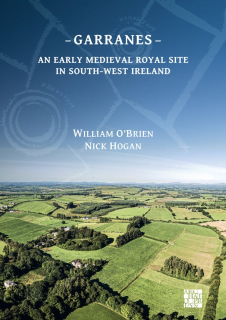 Book cover of: Garranes. By: William O'Brien