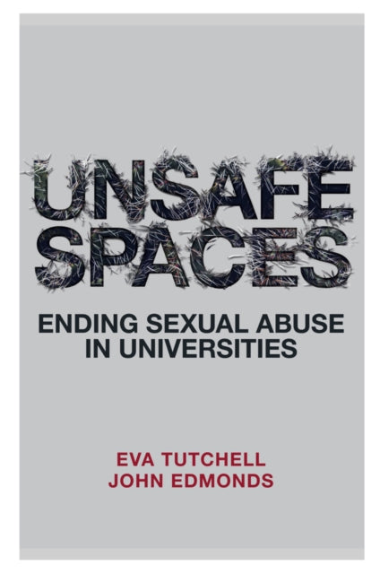 Book cover of: Unsafe Spaces. By: Eva Tutchell