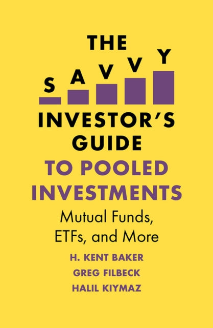 Book cover of: Savvy Investor's Guide to Pooled Investments. By: H. Kent Baker
