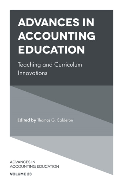 Book cover of: Advances in Accounting Education. By: Thomas G. Calderon