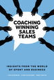 Book cover of: Coaching Winning Sales Teams. By: Tim Chapman