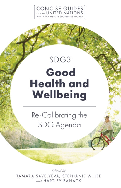 Book cover of: SDG3 - Good Health and Wellbeing. By: Tamara Savelyeva