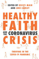 Book cover of: Healthy Faith and the Coronavirus Crisis. By: Andy Bannister