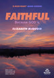 Book cover of: Faithful Study Guide. By: Elizabeth McQuoid