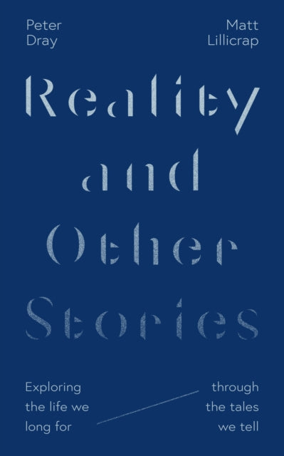 Book cover of: Reality and Other Stories. By: Peter Dray