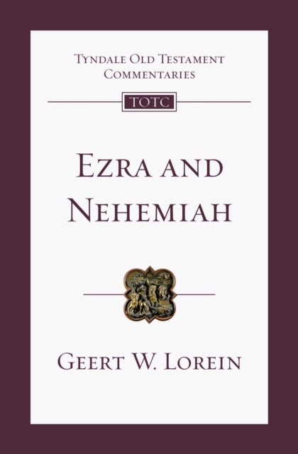 Book cover of: Ezra and Nehemiah. By: Geert Wouter Lorein