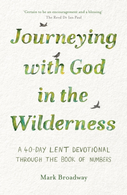 Book cover of: Journeying with God in the Wilderness. By: Mark Broadway