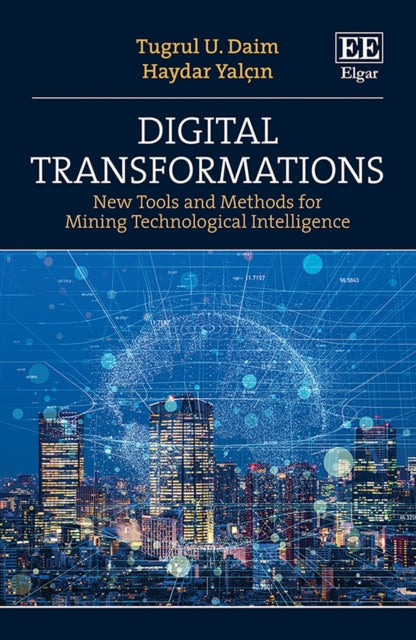 Book cover of: Digital Transformations. By: Tugrul U. Daim