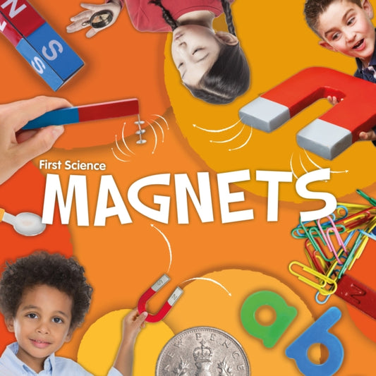 Book cover of: Magnets. By: Steffi Cavell-Clarke
