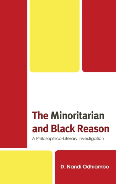 Book cover of: Minoritarian and Black Reason. By: D. Nandi Odhiambo