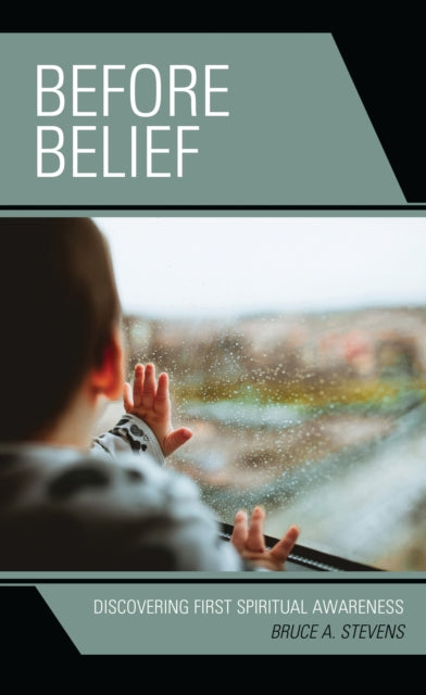 Book cover of: Before Belief. By: Bruce A. Stevens