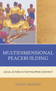 Book cover of: Multidimensional Peacebuilding. By: Wendy Kroeker