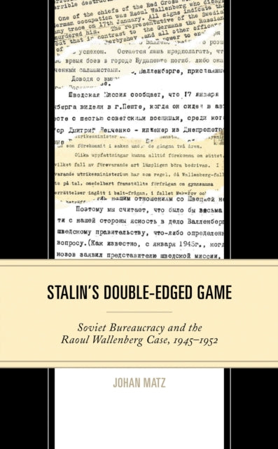 Book cover of: Stalin's Double-Edged Game. By: Johan Matz
