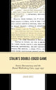 Book cover of: Stalin's Double-Edged Game. By: Johan Matz