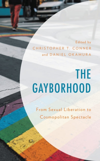 Book cover of: Gayborhood. By: Christopher T. Conner