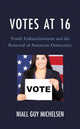Book cover of: Votes at 16. By: Niall Guy Michelsen