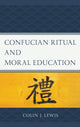 Book cover of: Confucian Ritual and Moral Education