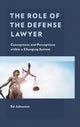 Book cover of: Role of the Defense Lawyer. By: Ed Johnston