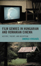 Book cover of: Film Genres in Hungarian and Romanian Cinema. By: Andrea Virginás