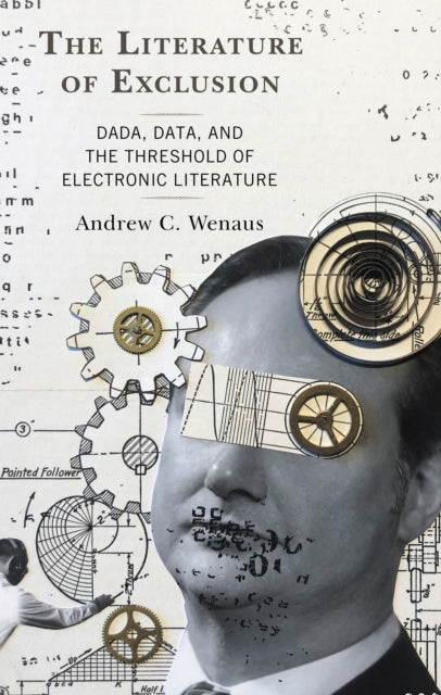Book cover of: Literature of Exclusion. By: Andrew C. Wenaus