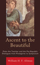 Book cover of: Ascent to the Beautiful. By: William H. F. Altman