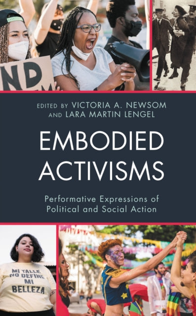Book cover of: Embodied Activisms. By: Victoria A. Newsom