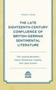 Book cover of: Late Eighteenth-Century Confluence of British-German Sentimental Literature. By: Xiaohu Jiang