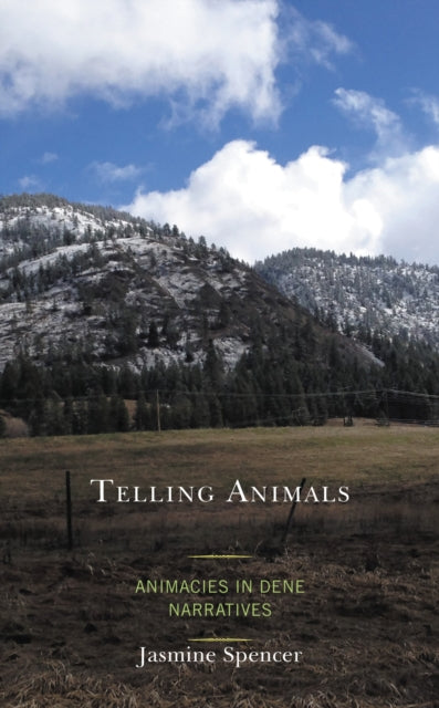 Book cover of: Telling Animals. By: Jasmine Spencer