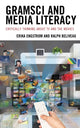 Book cover of: Gramsci and Media Literacy. By: Erika Engstrom
