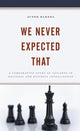 Book cover of: We Never Expected That. By: Avner Barnea