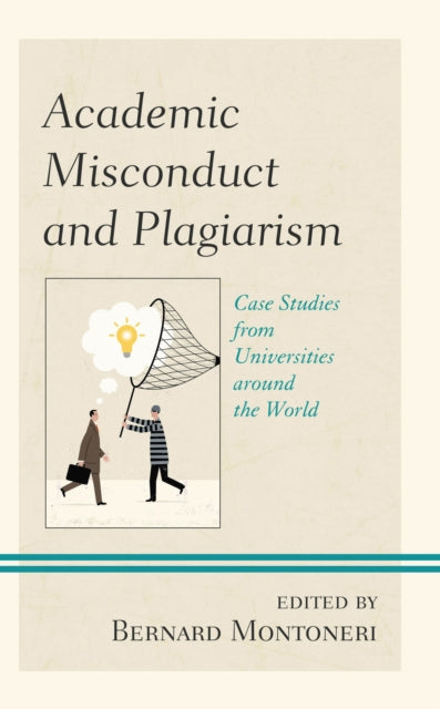 Book cover of: Academic Misconduct and Plagiarism. By: Bernard Montoneri